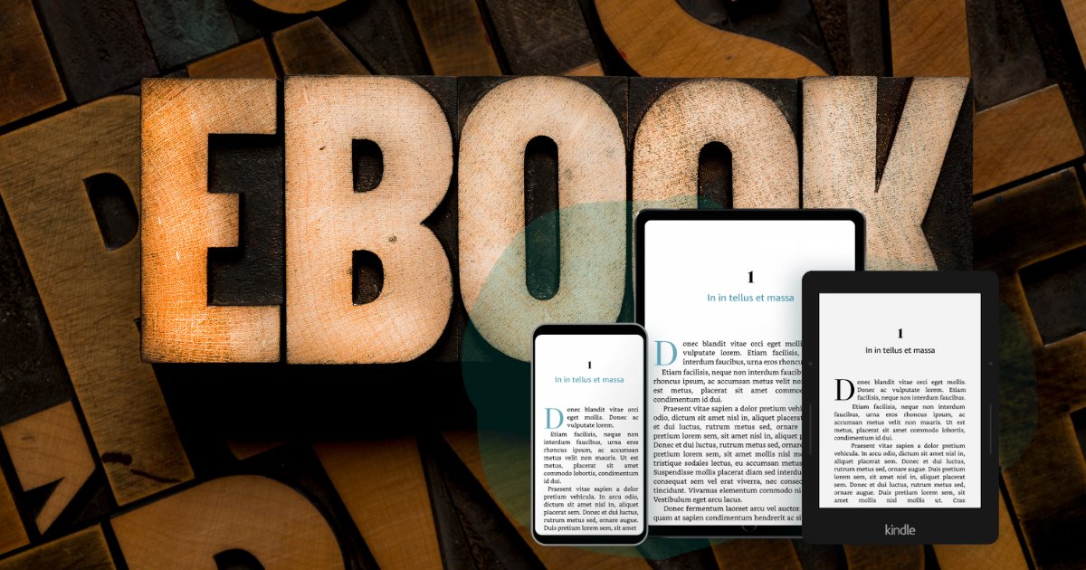 What’s an Ebook? Beginner’s Guide to Ebook Creation and Distribution