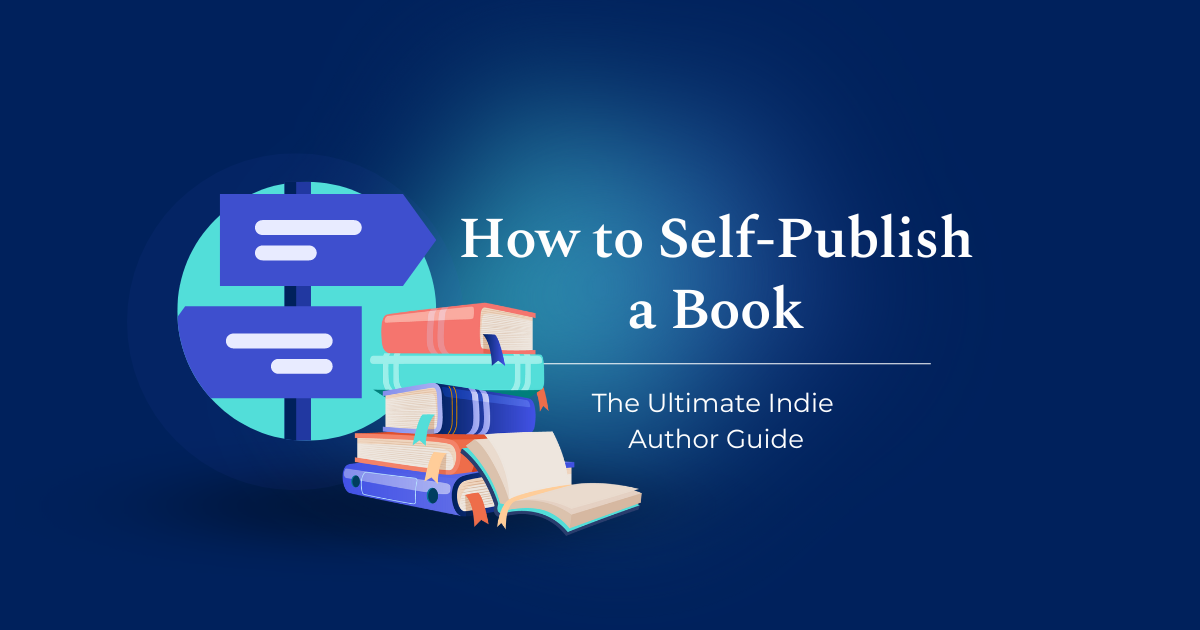 How to Write & Self Publish an  Kindle eBook [2023]; Ultimate Guide