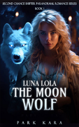 Luna Lola: The Moon Wolf - Ebook
