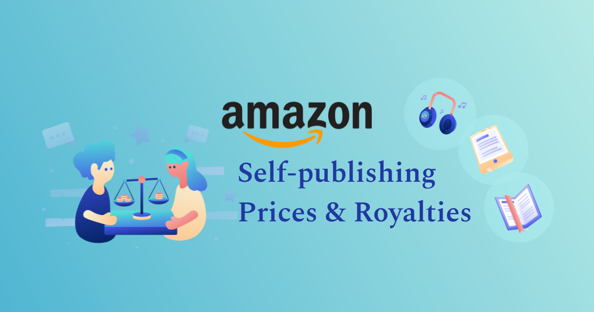 amazon self publishing pricing and royalties
