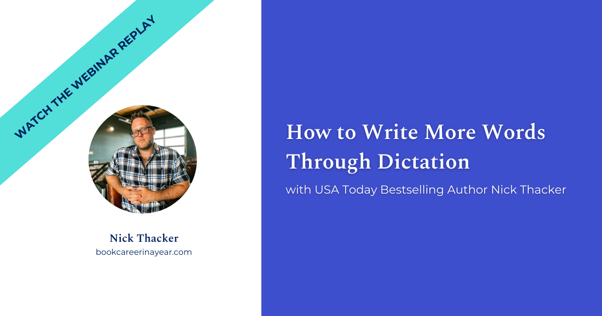 How to Write More Words Through Dictation