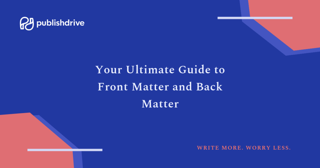 Your Ultimate Guide to Front Matter and Back Matter